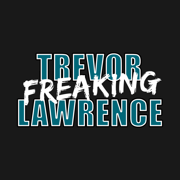 Trevor Freaking Lawrence by halfzero