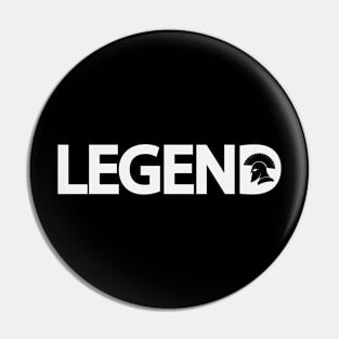 Legend motivational artwork Pin