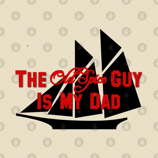 Old Spice Dad by StevenBaucom