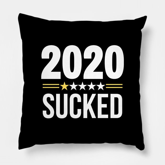 2020 SUCKED Pillow by Merch4Days