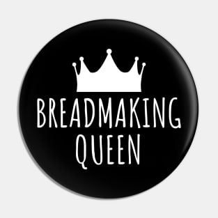 Breadmaking Queen Pin