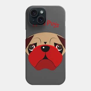 I love pugs Phone Case