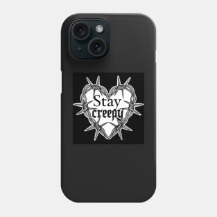 Stay Creepy Phone Case