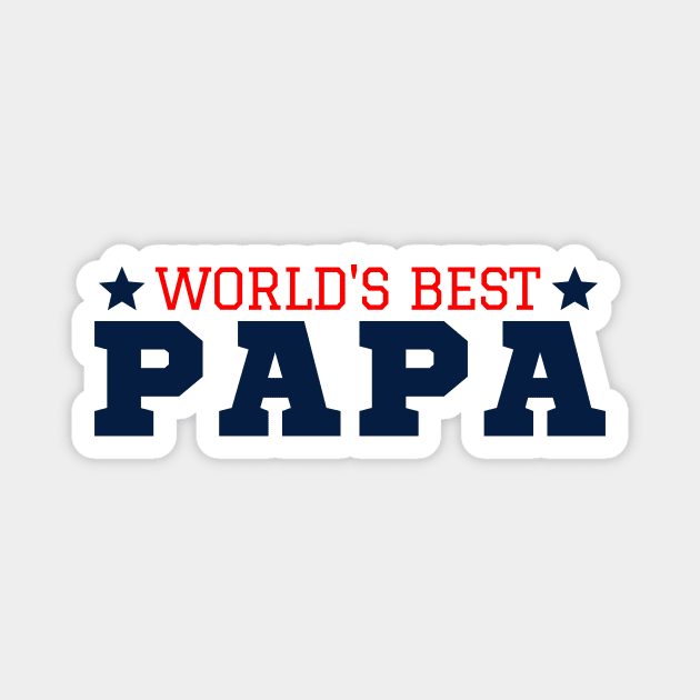 World's Best Papa Father's Day T-Shirt Magnet by François Belchior