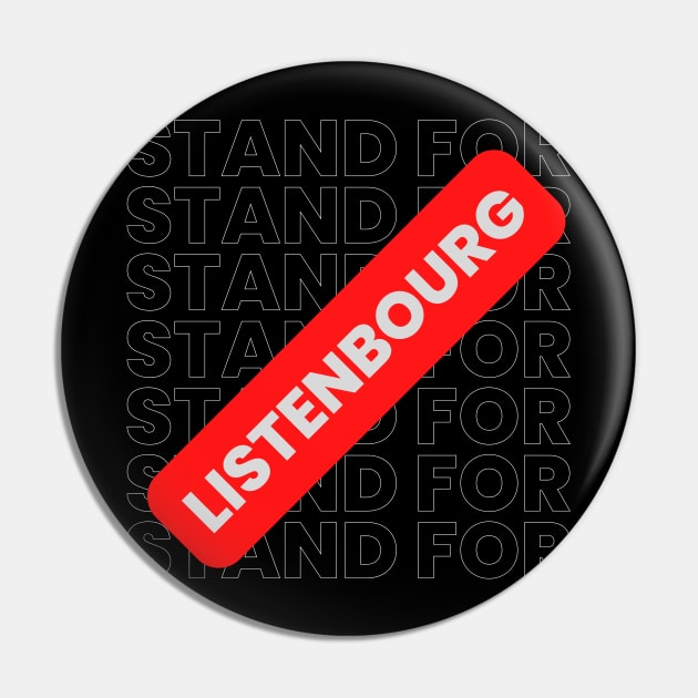 Listenbourg Pin by Vibe Check T-shirts