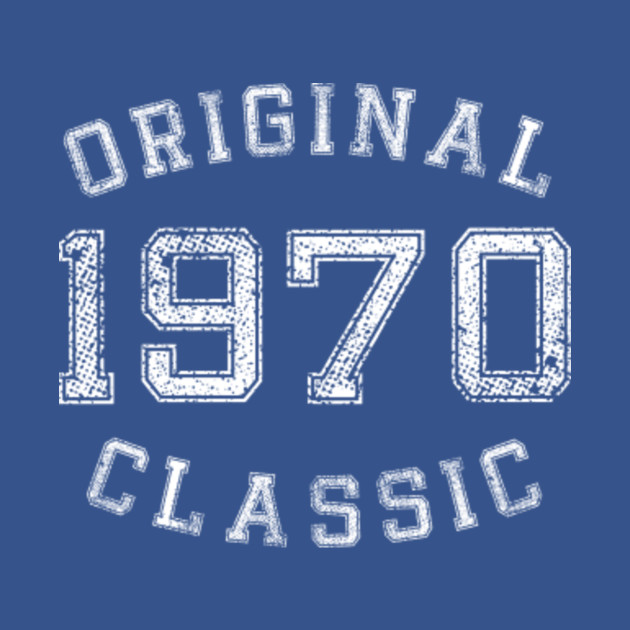 Discover Original classic 1970 Retro Vintage - 1970 - T-Shirt