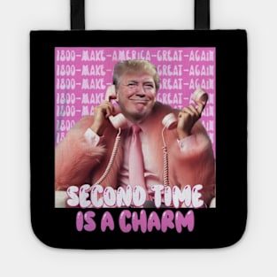 Second Time Is A Charm President trump, Original Design Make America Great 2024 Tote