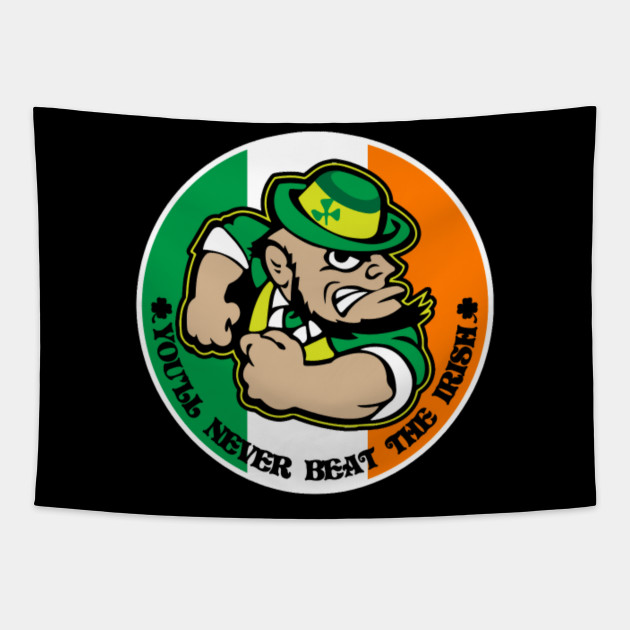 Jobtilbud Utallige spids You'll Never Beat the Irish - St Patricks Day - Tapestry | TeePublic
