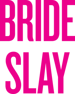 Bride Slay - Wedding Bridesmaid Bachelorette Party Design Magnet