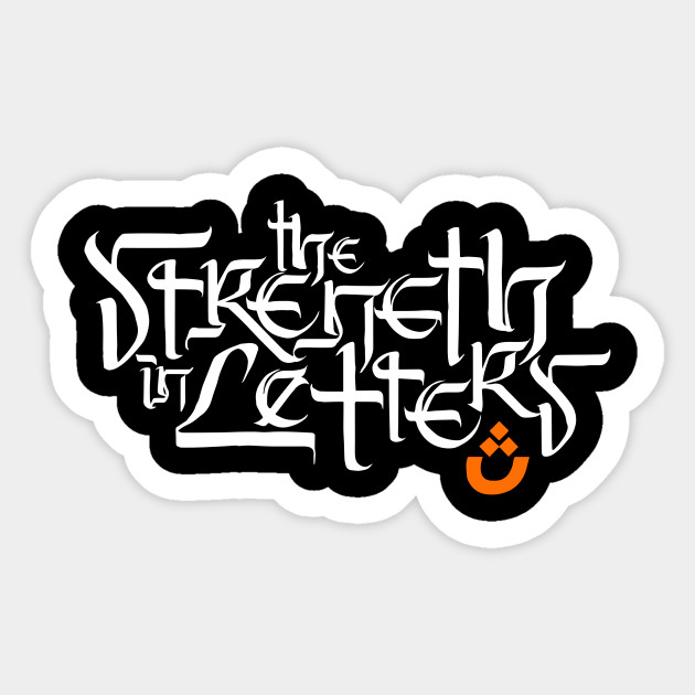 Strength In Letters White Stroke Huruf Co Sticker Teepublic