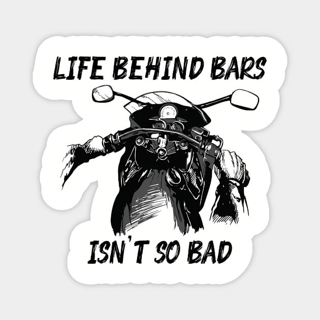 Life Behind Bars Isn't So Bad Magnet by StoneOfFlames