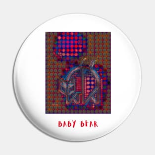 Baby Bear - From The Three Bears Triptych Pin