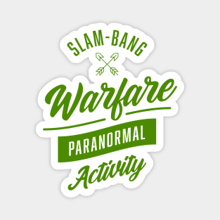 Warfare - Paranormal Activity Magnet