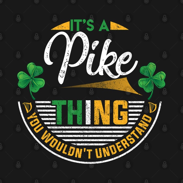 It's A Pike Thing You Wouldn't Understand by Cave Store