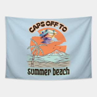 School's out, Caps off to summer beach! Class of 2024, graduation gift, teacher gift, student gift. Tapestry