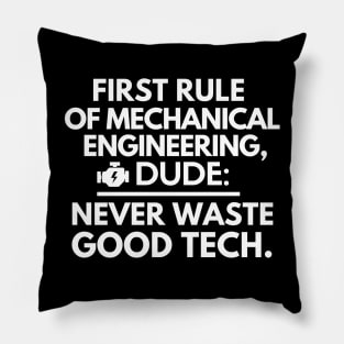 First rule of mechanical engineering Pillow