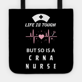 crna nurse strong gift idea Tote
