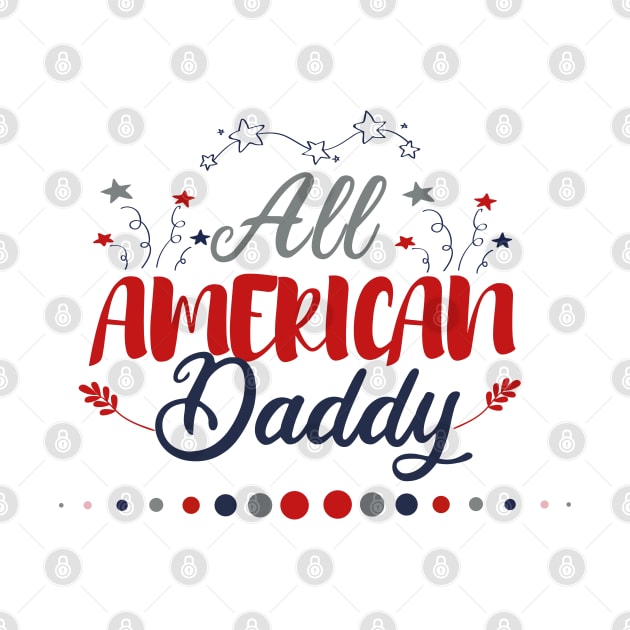 All American daddy by GlossyArtTees