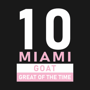 Miami 10 GOAT T-Shirt