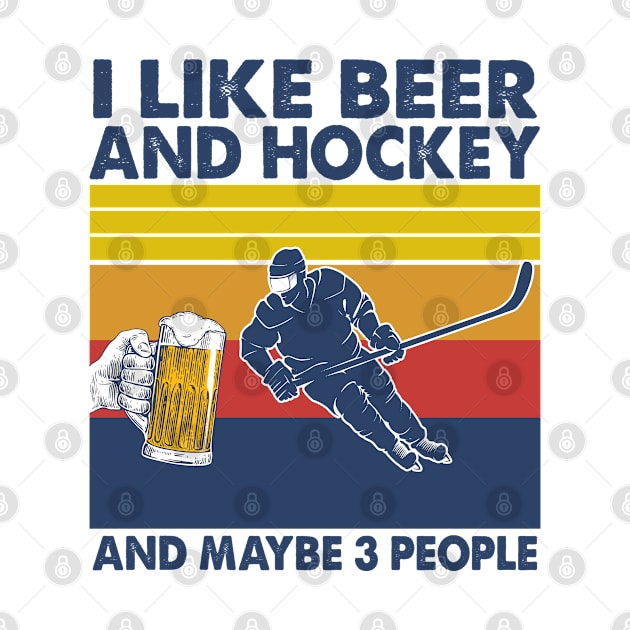 I like beer and hockey and maybe 3 perople by Shaniya Abernathy