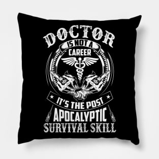 Doctor Is Not A Career - Doctor Gifts Pillow