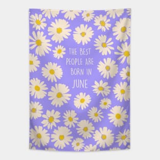 The best people are born in June Tapestry