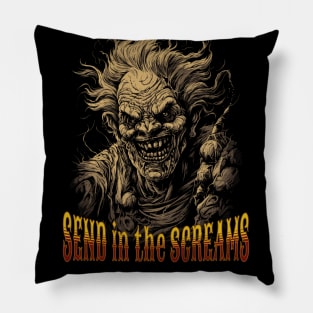 Send in the Screams Pillow