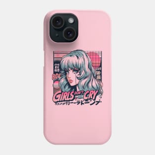 Girls don't cry Phone Case