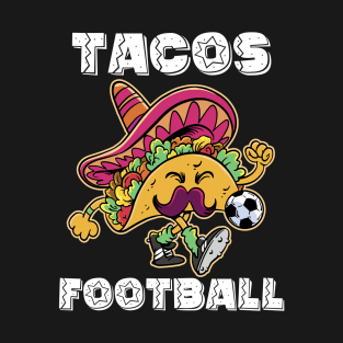 Tacos And Soccer Taco Football T-Shirt