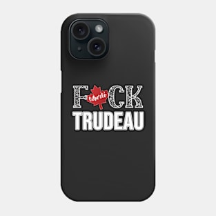 F-CK TRUDEAU SAVE CANADA FREEDOM CONVOY OF TRUCKERS WHITE LETTERS Phone Case