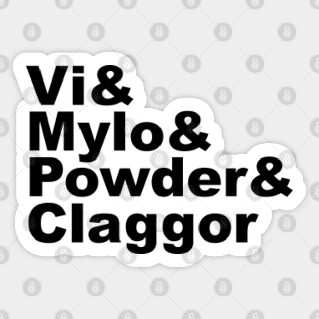 Vi & Mylo & Powder & Claggor - The Piltover Kids (Vi, Powder, Mylo and Claggor) - Arcane Characters - Sticker