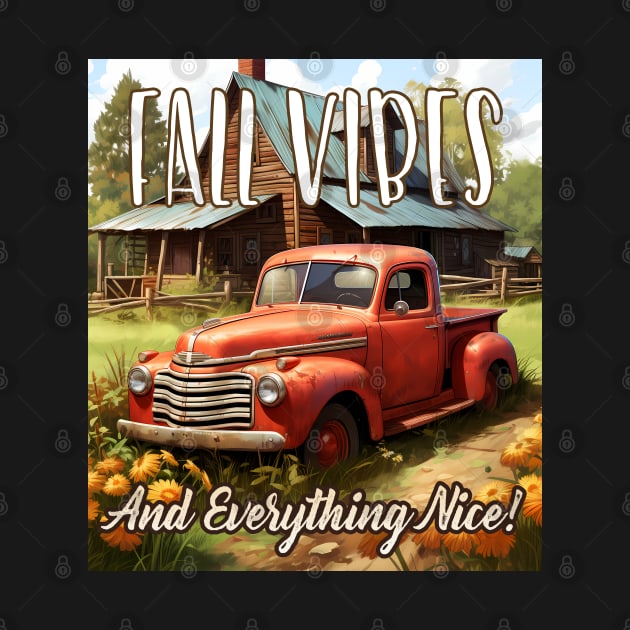 Cute Vintage Red Truck Fall Vibes  & Everything Nice Countryside Cabin by NearlyNow