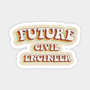 Future Civil Engineer - Groovy Retro 70s Style Magnet