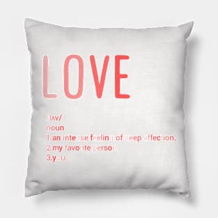 Love Slogan Definition romantic valentines Pillow