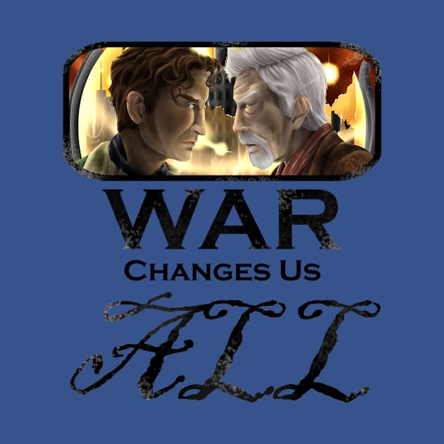 War Changes Us All (Black Font) by SherokuTakari