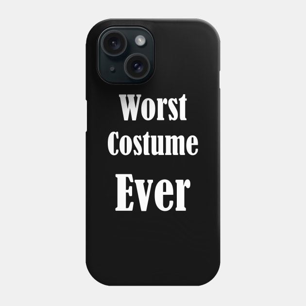 Worst Costume Ever Phone Case by MasliankaStepan