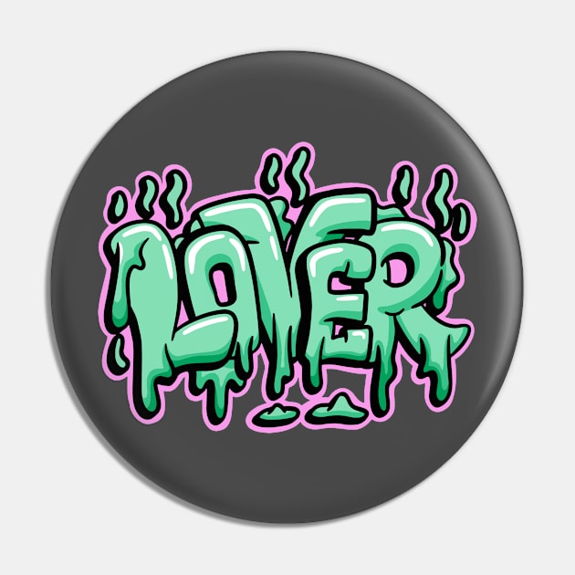 Lover - Melting Lover Graphic Pin by RKP'sTees