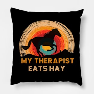 My Therapist Eats Hay Vintage Horse Pillow