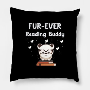 fur-ever reading buddy for books and dogs lover Pillow