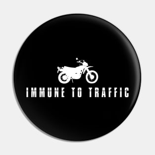 Immune to traffic Pin