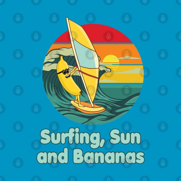 Surfing, Sun and Bananas Windsurfing funny Design by Andy Banana