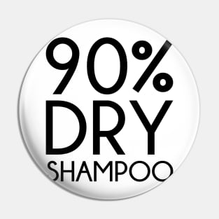 Dry Shampoo Pin