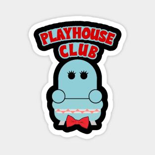 Playhouse Club Chairy Magnet