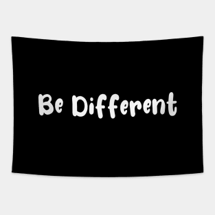 Be Different Tapestry