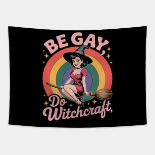 Be Gay Do Witchcraft Gay Lesbian Pagan Pride Witch Halloween Tapestry