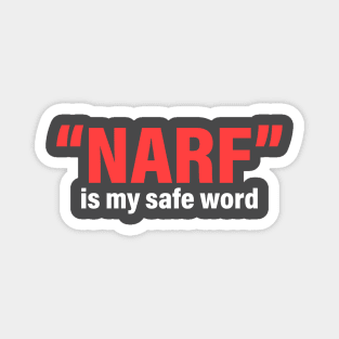 "Narf” Is My Safe Word Magnet