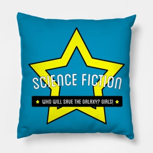 Who Will Save the Galaxy? Girls Pillow