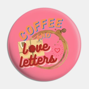 Coffee And Love Letters Pin