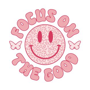 Focus On The Good Cute Butterfly Smiley Face Pink Retro Vibes T-Shirt