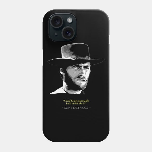 Clint Eastwood Quote Phone Case by Nerd_art